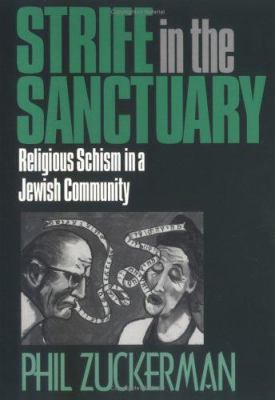 Strife in the Sanctuary: Religious Schism in a ... 0761990534 Book Cover