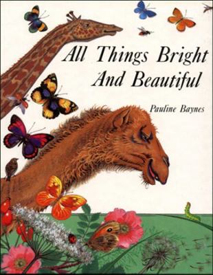 All Things Bright and Beautiful 0718826353 Book Cover