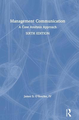 Management Communication: A Case Analysis Approach 0367178117 Book Cover