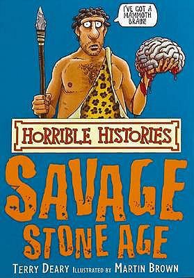 Savage Stone Age (Horrible Histories) 1407104284 Book Cover