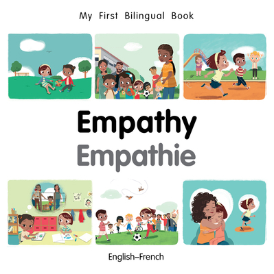 My First Bilingual Book-Empathy (English-French) [French] 1785088432 Book Cover