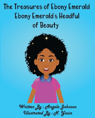 Ebony Emerald's Headful of Beauty B09SL99M8J Book Cover