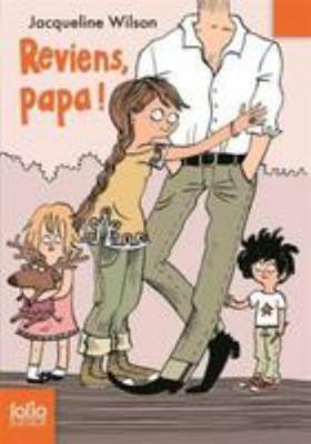 Reviens Papa ! [French] 2070573176 Book Cover