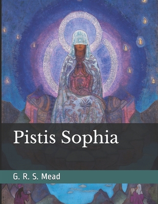 Pistis Sophia 1090129300 Book Cover