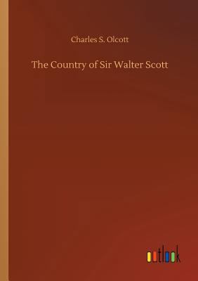 The Country of Sir Walter Scott 3732689875 Book Cover