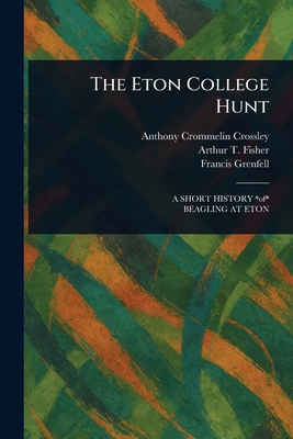 The Eton College Hunt 1023585545 Book Cover