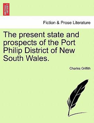 The Present State and Prospects of the Port Phi... 1240923759 Book Cover