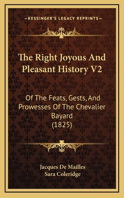 The Right Joyous And Pleasant History V2: Of Th... 1165978091 Book Cover