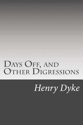 Days Off, and Other Digressions 1502510529 Book Cover