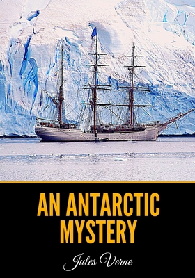An Antarctic Mystery B08FP9P538 Book Cover