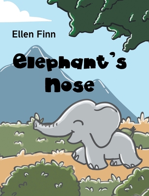 Elephant's Nose B0CJMXLWG8 Book Cover