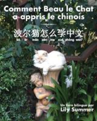 Comment Beau le Chat a appris le chinois: Un li... [French] 1587903911 Book Cover