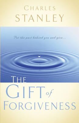 The Gift of Forgiveness B00342VG86 Book Cover