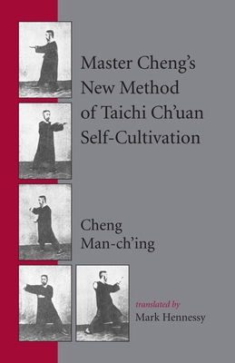 Master Cheng's New Method of Taichi Ch'uan Self... 1883319927 Book Cover