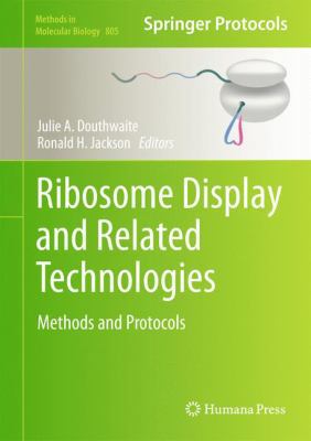 Ribosome Display and Related Technologies: Meth... 1617793787 Book Cover