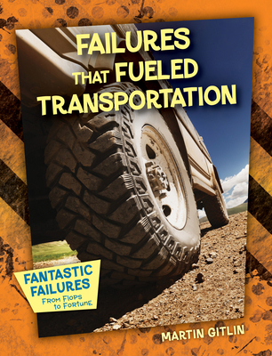 Failures That Fueled Transportation 1668939312 Book Cover