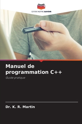 Manuel de programmation C++ [French] 6208591791 Book Cover