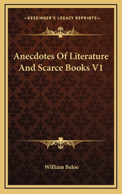 Anecdotes Of Literature And Scarce Books V1 1163439142 Book Cover