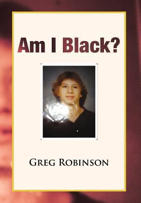 Am I Black? 1465342346 Book Cover