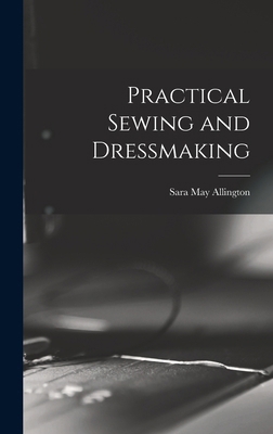 Practical Sewing and Dressmaking 1016450044 Book Cover