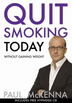 Quit Smoking Today Without Gaining Weight 0593055365 Book Cover