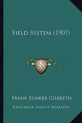 Field System (1907) 1164645005 Book Cover