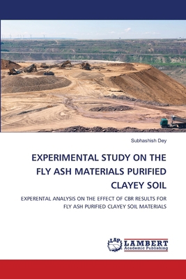 Experimental Study on the Fly Ash Materials Pur... 6207465407 Book Cover