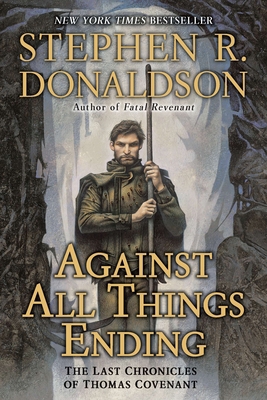 Against All Things Ending: The Last Chronicles ... B007PLZYYE Book Cover