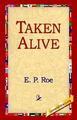 Taken Alive 1595406263 Book Cover