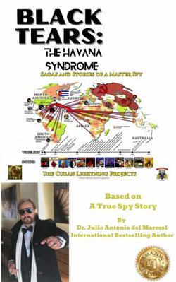 Black Tears : The Havana Syndrome