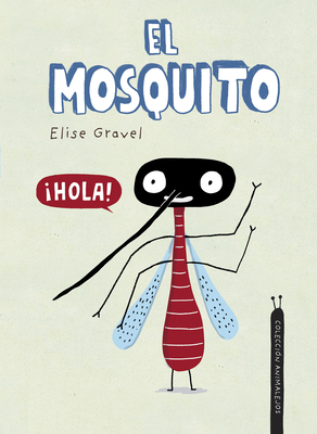 El Mosquito [Spanish] 8418599642 Book Cover