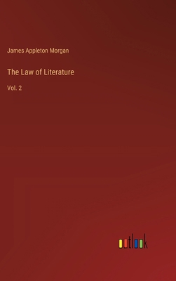 The Law of Literature: Vol. 2 338523879X Book Cover