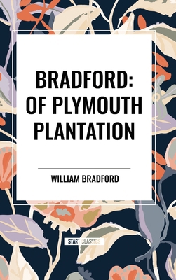 Bradford: Of Plymouth Plantation            Book Cover