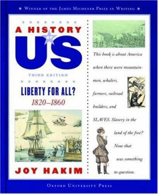 A History of Us: Book 5: Liberty for All? 1820-... 0195153278 Book Cover