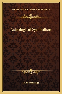 Astrological Symbolism 1169184154 Book Cover