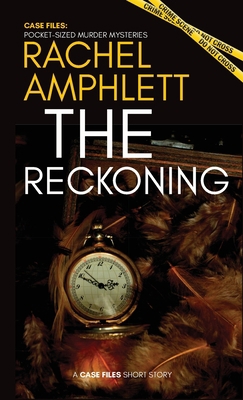 The Reckoning: A short crime fiction story 1913498921 Book Cover
