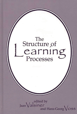 The Structure of Learning Processes 0893919810 Book Cover