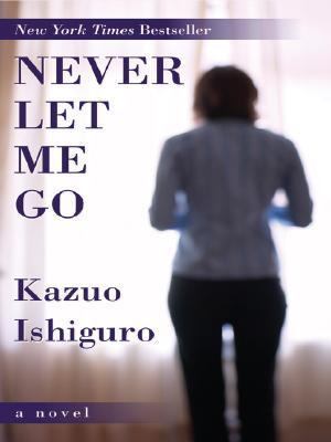 Never Let Me Go [Large Print] 0786278374 Book Cover