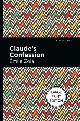 Claude's Confession: Large Print Edition [Large Print] 1513137115 Book Cover