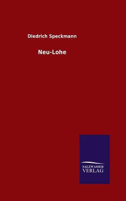 Neu-Lohe [German] 384606176X Book Cover