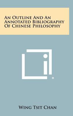 An Outline And An Annotated Bibliography Of Chi... 1258317079 Book Cover