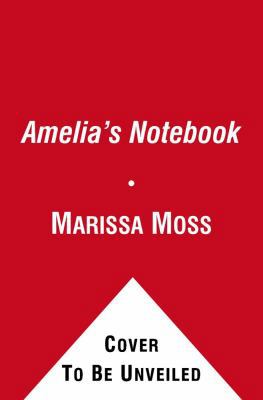 Amelia's Notebook 141691286X Book Cover