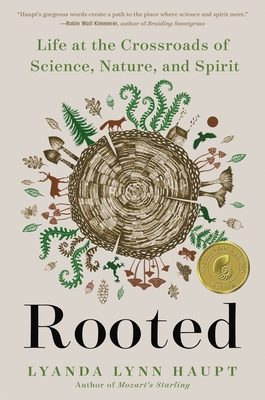 Rooted: Life at the Crossroads of Science, Natu... 0316426482 Book Cover