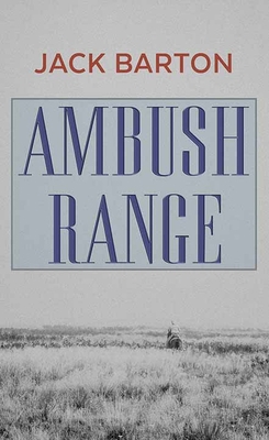 Ambush Range [Large Print] 1638086982 Book Cover