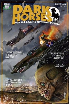 Dark Horses: The Magazine of Weird Fiction No. ... B0C6P8FNZ3 Book Cover