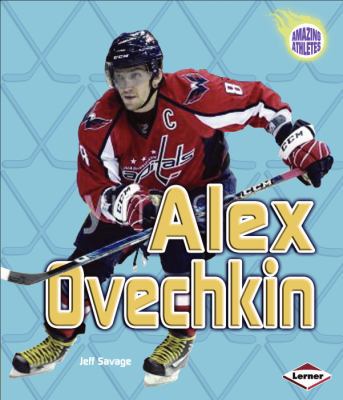 Alex Ovechkin 0761378189 Book Cover