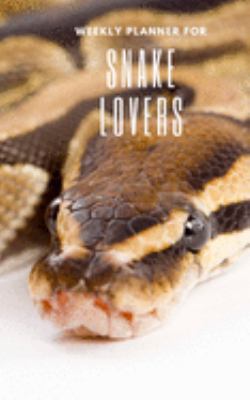 Weekly Planner for Snake Lovers: Handy 5 x 8 weekly planner for 2020. Notebook with to do list and space to add priorities. Idea Gift for family and friends.