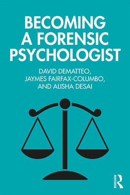 Becoming a Forensic Psychologist 1138595373 Book Cover