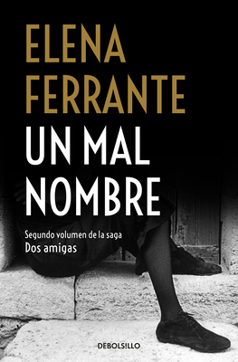 Un Mal Nombre / The Story of a New Name [Spanish] 1947783971 Book Cover