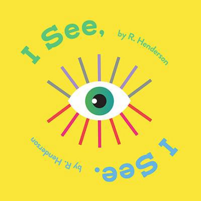 I See, I See. 1760524743 Book Cover